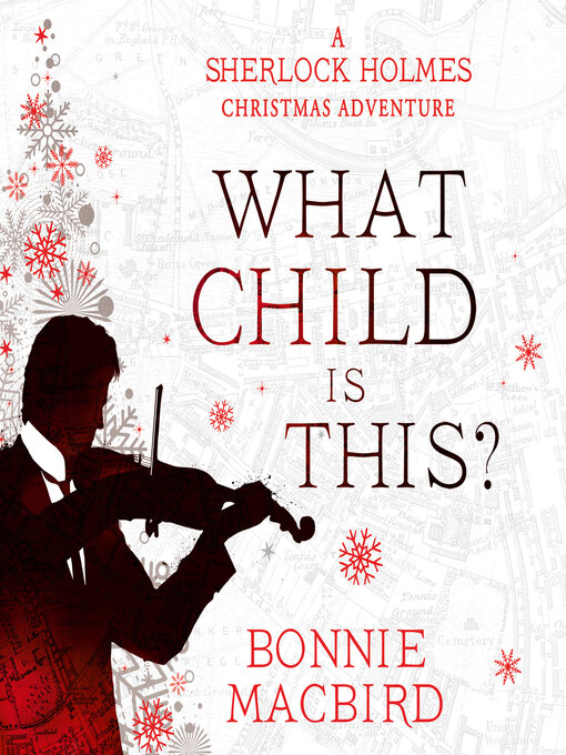 Title details for What Child is This? by Bonnie MacBird - Wait list